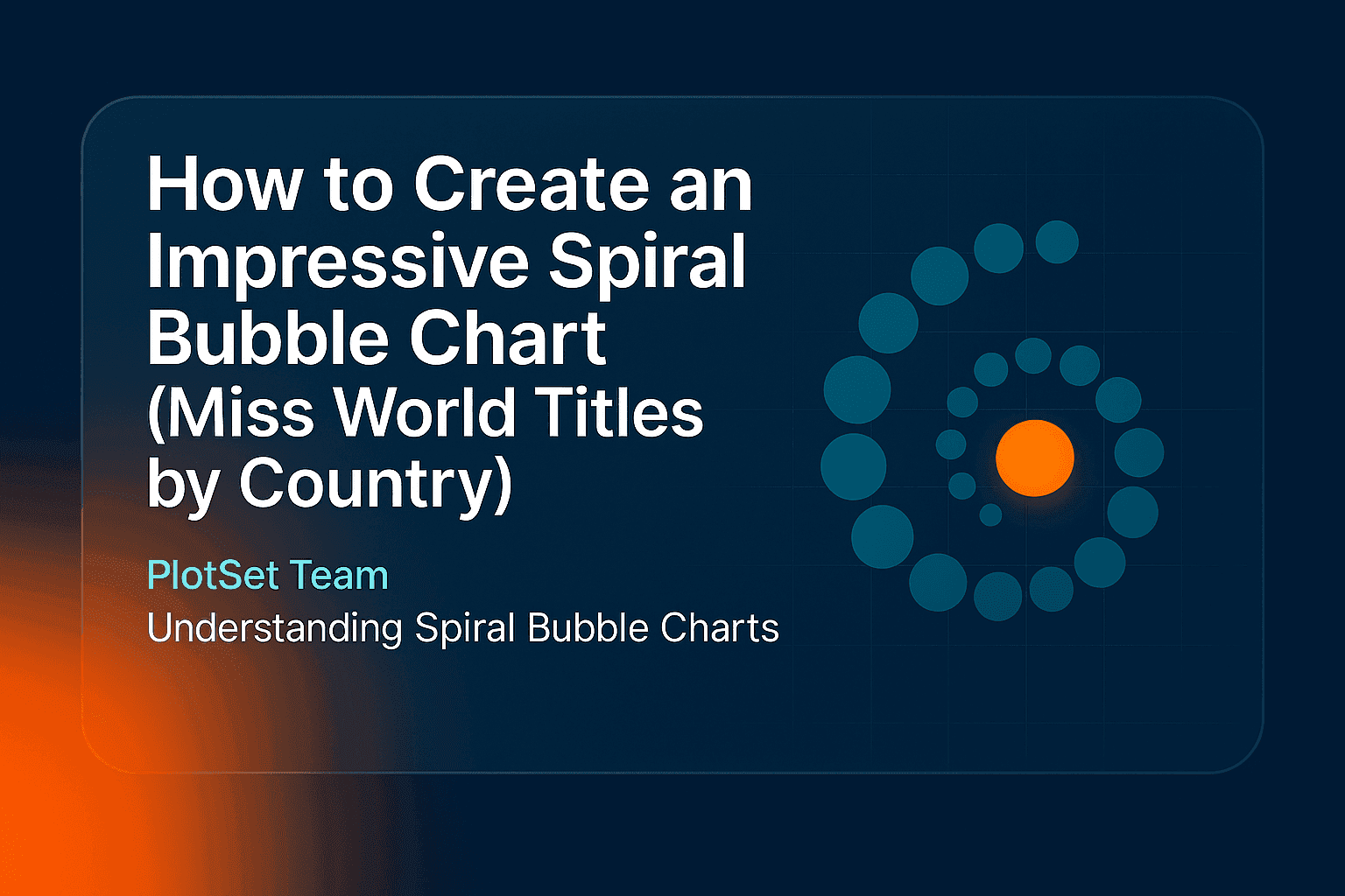 How to Create an Impressive Spiral Bubble Chart (Miss World Titles by Country)