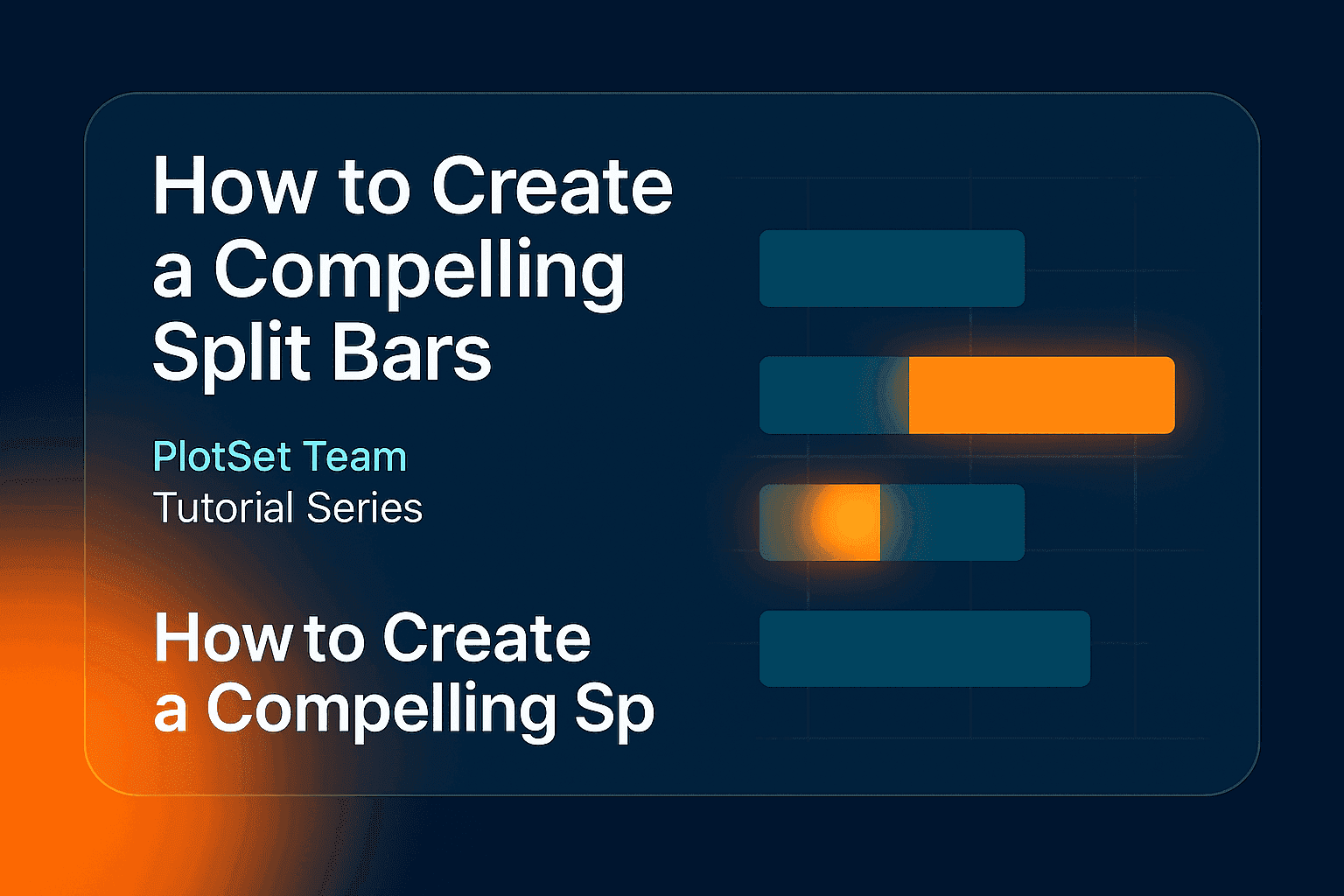 How to Create a Compelling Split Bars 