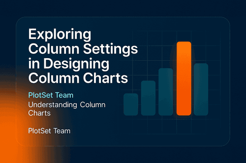 Exploring Column Settings in Designing Column Charts