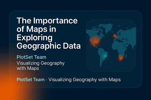 The Importance of Maps in Exploring Geographic Data